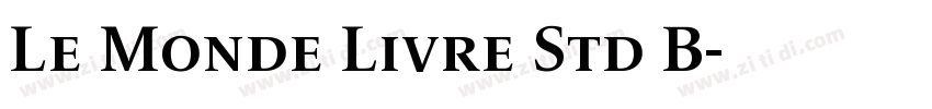 Le Monde Livre Std B字体转换